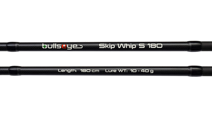 Bullseye Skip Whip S180 10-40g